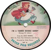 7inch Vinyl Single - Jack Russell With Peter Pan Orchestra And Chorus - I'm A Yankee Doodle Dandy / You're A Grand Old Flag
