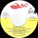 7inch Vinyl Single - Jack Radics , Anthony Red Rose , Tony Curtis , Anthony Malvo , Future Troubles - Money Maker