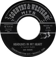 Jack Rogers / Bob Adams - Headlines In My Heart / I Love To Dance With Annie