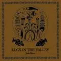 Jack Rose - Luck in the Valley