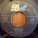 7inch Vinyl Single - Jack Ross - (The Original) Happy Jose (Ching-Ching)