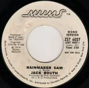 Jack Routh - Rainmaker Sam