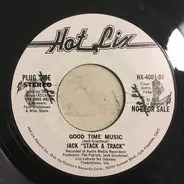 Jack Stack-A-Track - Good Time Music