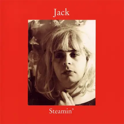 Jack - Steamin'