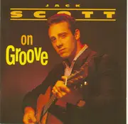 CD - Jack Scott - Scott On Groove