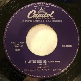 Jack Scott - A Little Feeling (Called Love)