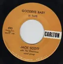 7inch Vinyl Single - Jack Scott - Goodbye Baby - Original US. Picture Sleeve