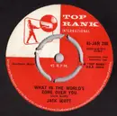 7inch Vinyl Single - Jack Scott - What In The World's Come Over You