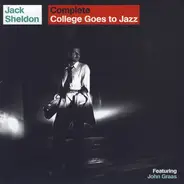 Jack Sheldon, John Graas, Art Pepper a. o. - Complete College Goes To Jazz