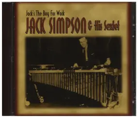 Jack Simpson & His Sextet - Jack's The Boy For Work