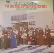 LP - Jack Sinclair Television Showband - Strictly Scottish