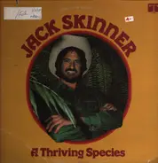 Jack Skinner - A Thriving Species
