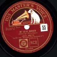 Jack Smith And The Whispering Orchestra - My Blue Heaven / Miss Annabelle Lee