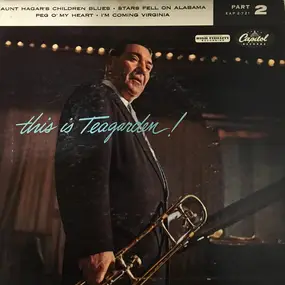 Jack Teagarden - This Is Teagarden! Part 2