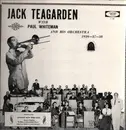 LP - Jack Teagarden with Paul Whiteman and his Orchestra - 1936-37-38