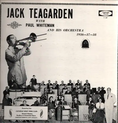 Jack Teagarden with Paul Whiteman and his Orchestra - 1936-37-38