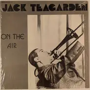Jack Teagarden With Paul Whiteman - On The Air