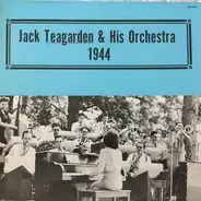 Jack Teagarden And His Orchestra - 1944