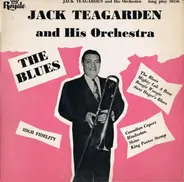 Jack Teagarden And His Orchestra - The Blues