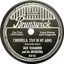 Schellack - Jack Teagarden And His Orchestra - Cinderella, Stay In My Arms / That's Right - I'm Wrong