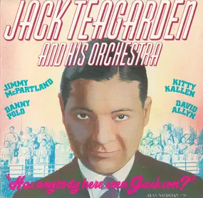 Jack Teagarden - Has Anybody Here Seen Jackson?