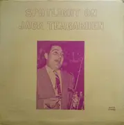 LP - Jack Teagarden And His Orchestra - Spotlight On Jack Teagarden