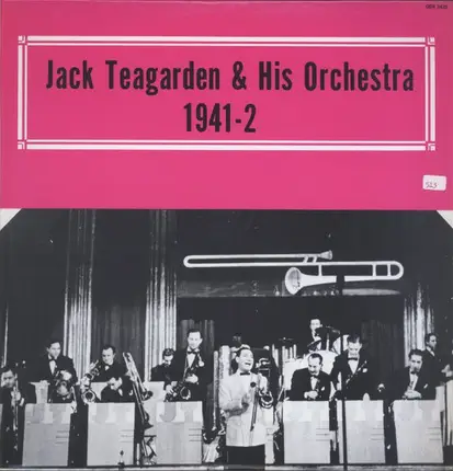 Jack Teagarden And His Orchestra - 1941-2