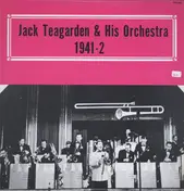Jack Teagarden And His Orchestra - 1941-2