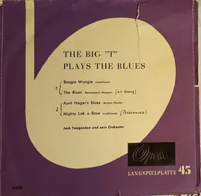 Jack Teagarden - The Big 'T' Plays The Blues