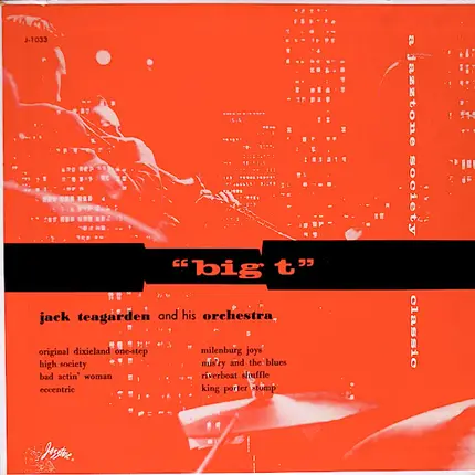 Jack Teagarden And His Orchestra - Big T