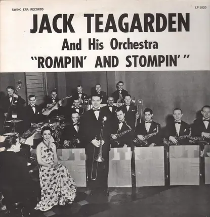 Jack Teagarden And His Orchestra - Rompin' And Stompin'