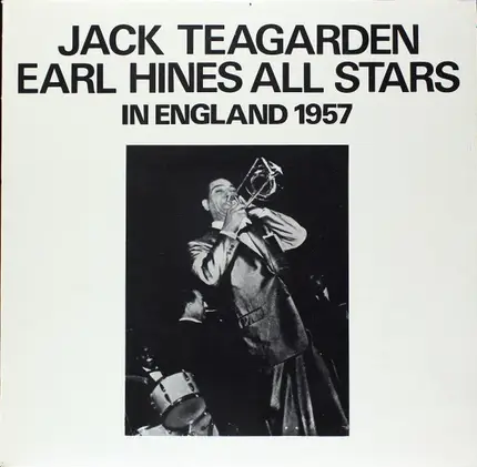 Jack Teagarden / Earl Hines And His All-Stars - In England 1957