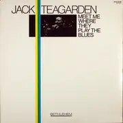 LP - Jack Teagarden - Meet Me Where They Play The Blues
