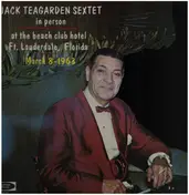 Jack Teagarden Sextet - in person at the beach club hotel Ft.Lauderdale