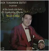LP - Jack Teagarden Sextet - in person at the beach club hotel Ft.Lauderdale
