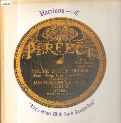 Jack TeaGarden, Alex Bartha a.o. - Let's Start With Jack Teagarden