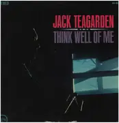 LP - Jack Teagarden - Think Well Of Me