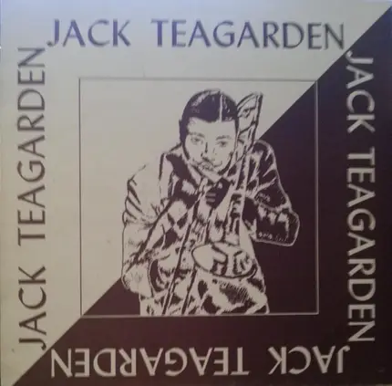 Jack Teagarden - Jack Teagarden