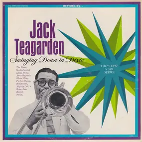 Jack Teagarden - Swinging Down In Dixie