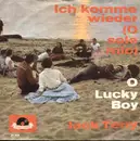 7inch Vinyl Single - Jack Terry - Ich Komme Wieder (O Sole Mio) / O Lucky Boy