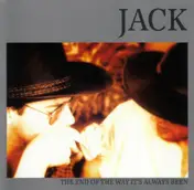 Jack - The End Of The Way It's Always Been