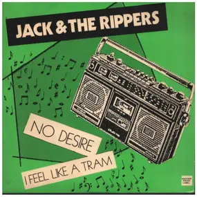 Jack & The Rippers - No Desire