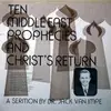 LP - Jack Van Impe - Ten Middle East Prophecies And Christ's Return