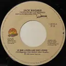7inch Vinyl Single - Jack Wagner - If She Loves Like She Looks