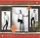 7inch Vinyl Single - Jack Wagner - Island Fever