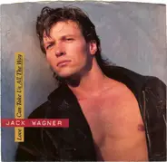 Jack Wagner - Love Can Take Us All The Way