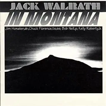 Jack Walrath - In Montana