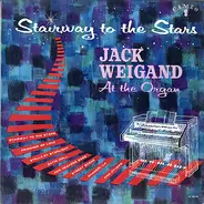 Jack Weigand - Stairway To The Stars