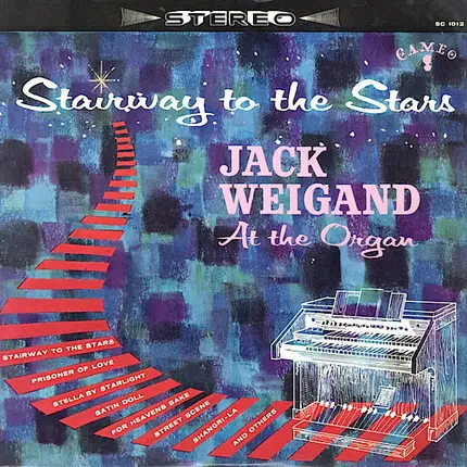Jack Weigand - Stairway To The Stars