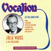 Jack White & His Collegians - Let The Band Play
